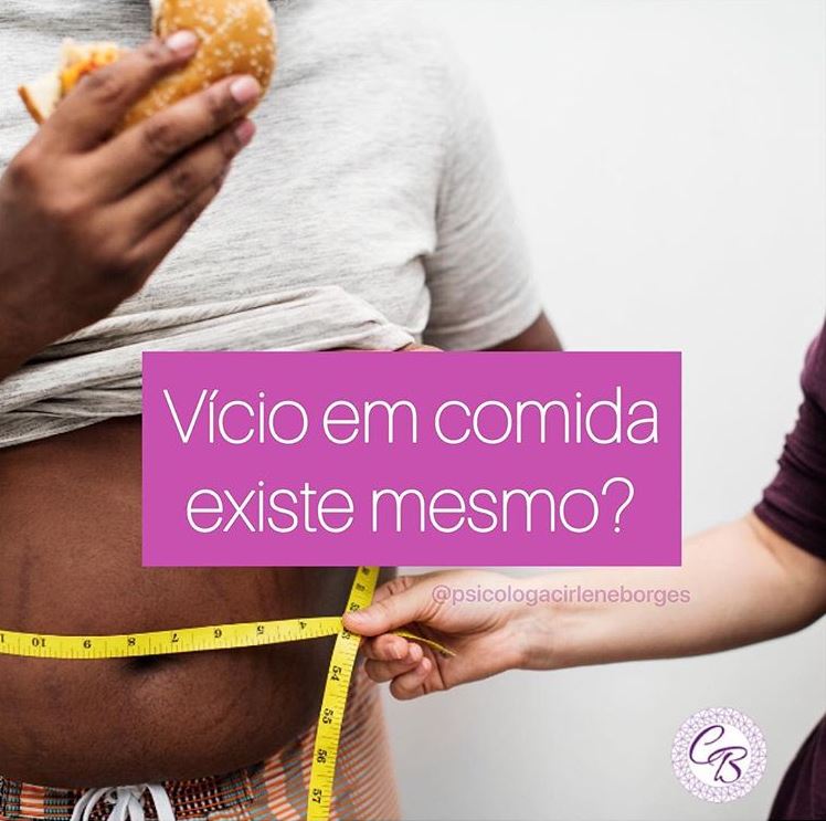 Vício em comida existe mesmo? Confira a resposta. Capturar - Vício em comida existe mesmo? Confira a resposta.